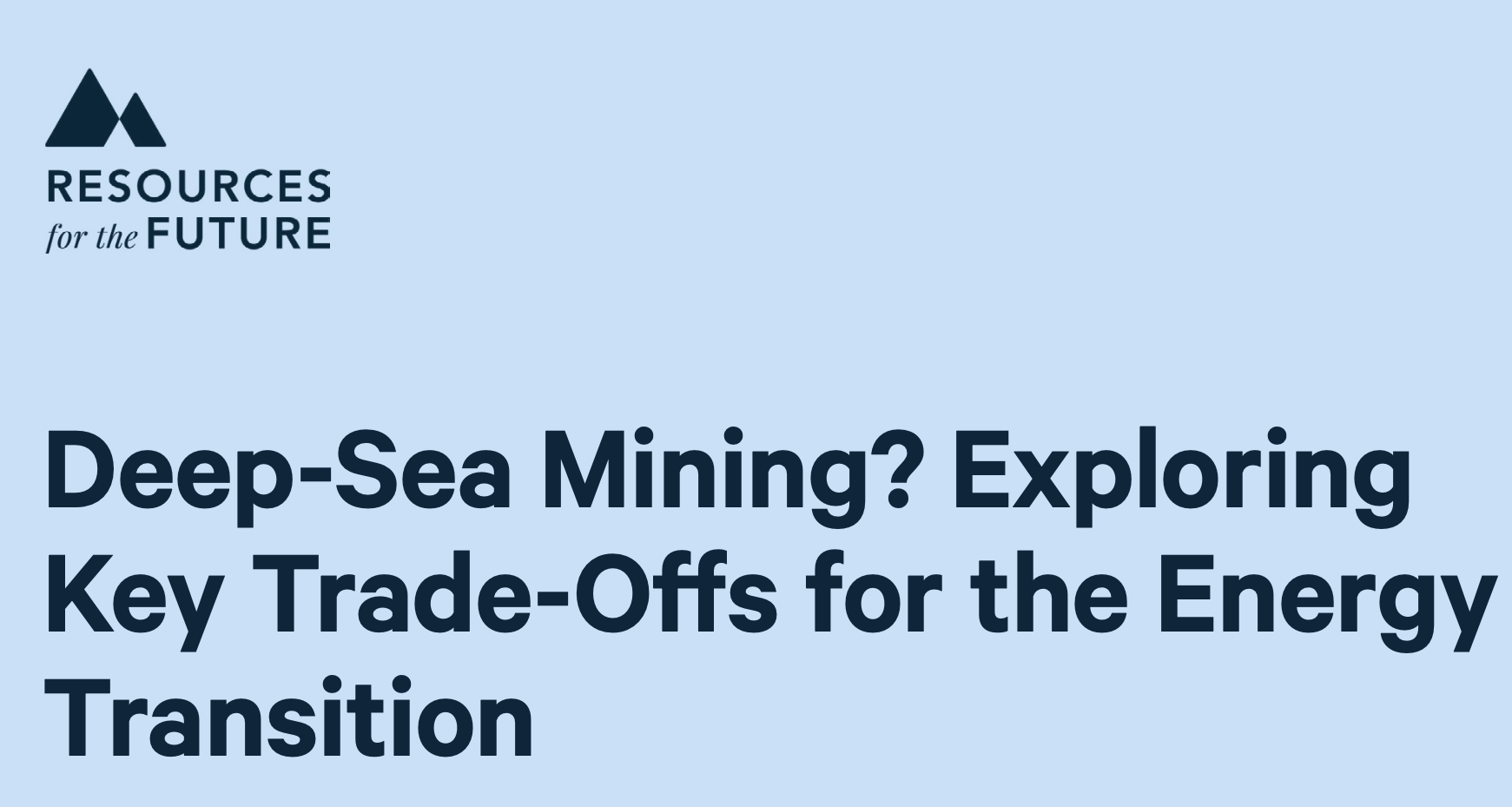 Deep-sea mining and critical mineral supply for the energy transition